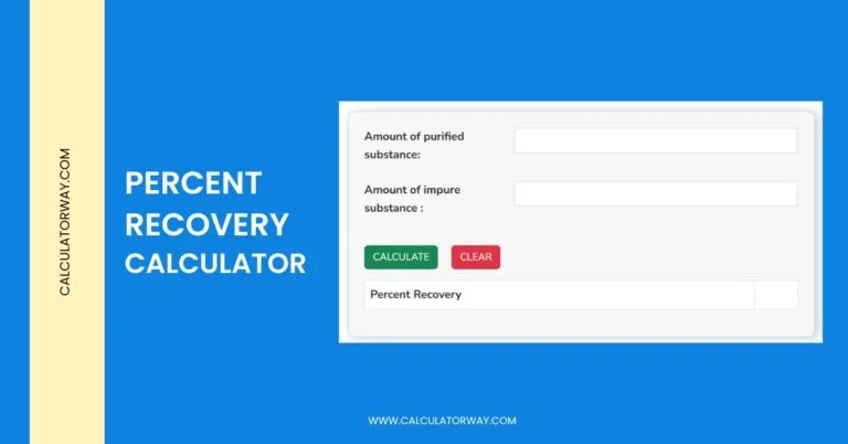 percent recovery calculator
