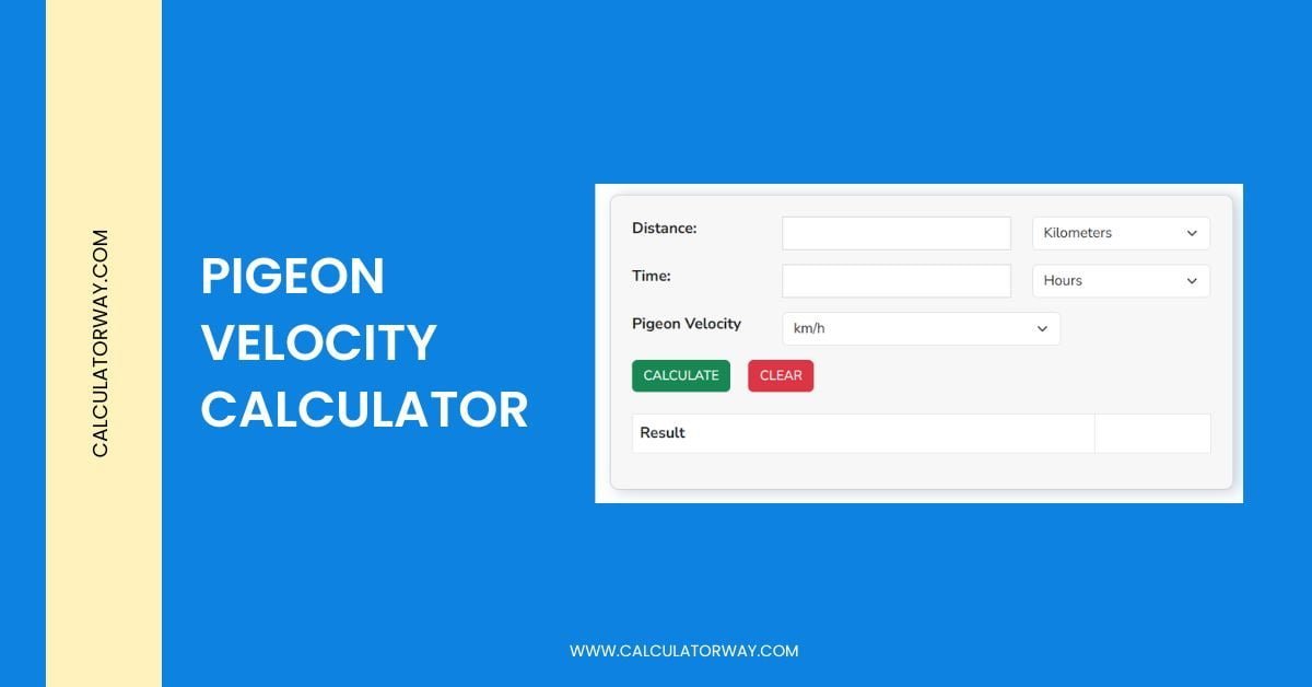 Pigeon Velocity Calculator Calculatorway